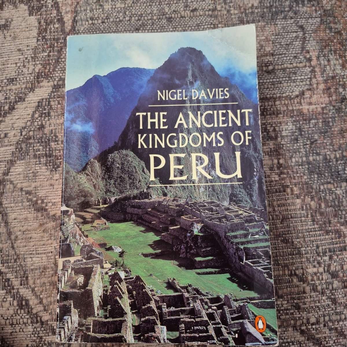 The Ancient Kingdoms of Peru by Nigel Davies