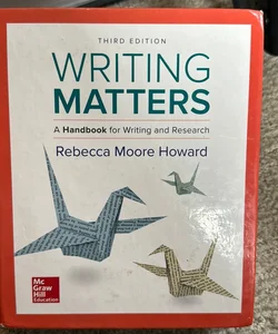 Writing Matters: a Handbook for Writing and Research (Comprehensive Edition with Exercises)