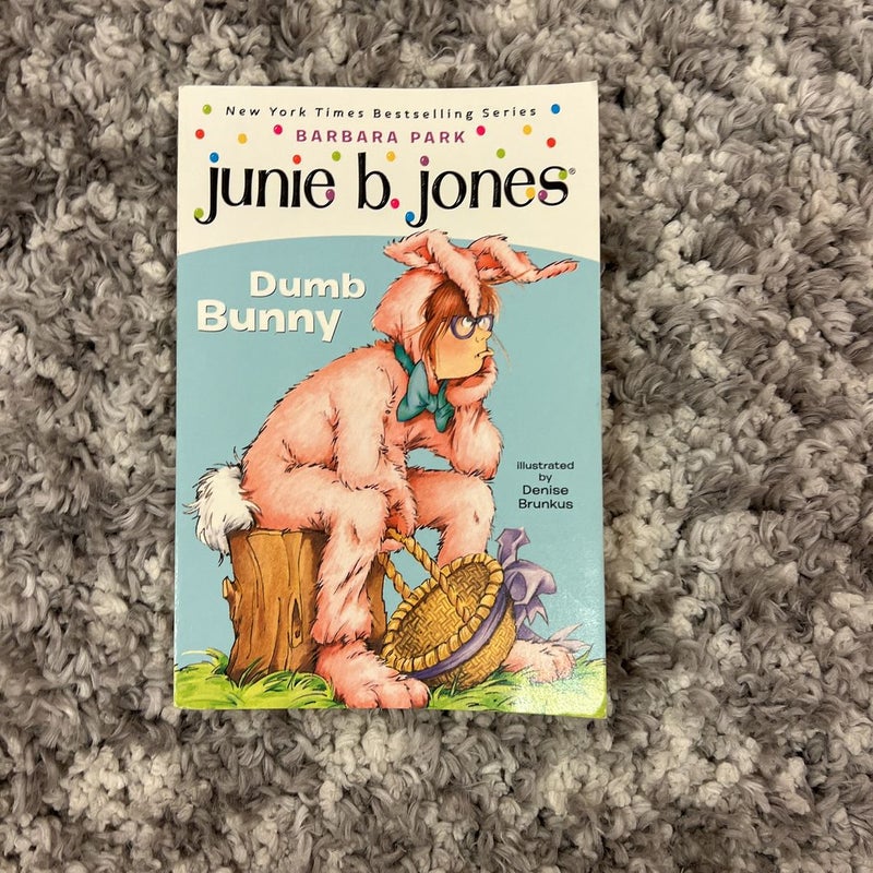 Junie B. Jones #27: Dumb Bunny
