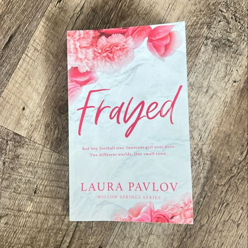 Frayed: a Willow Springs Special Edition Paperback