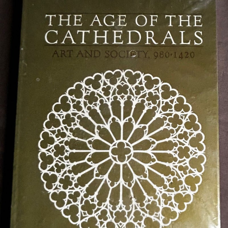 The Age of the Cathedrals