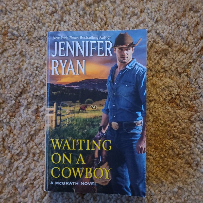 Waiting on a Cowboy