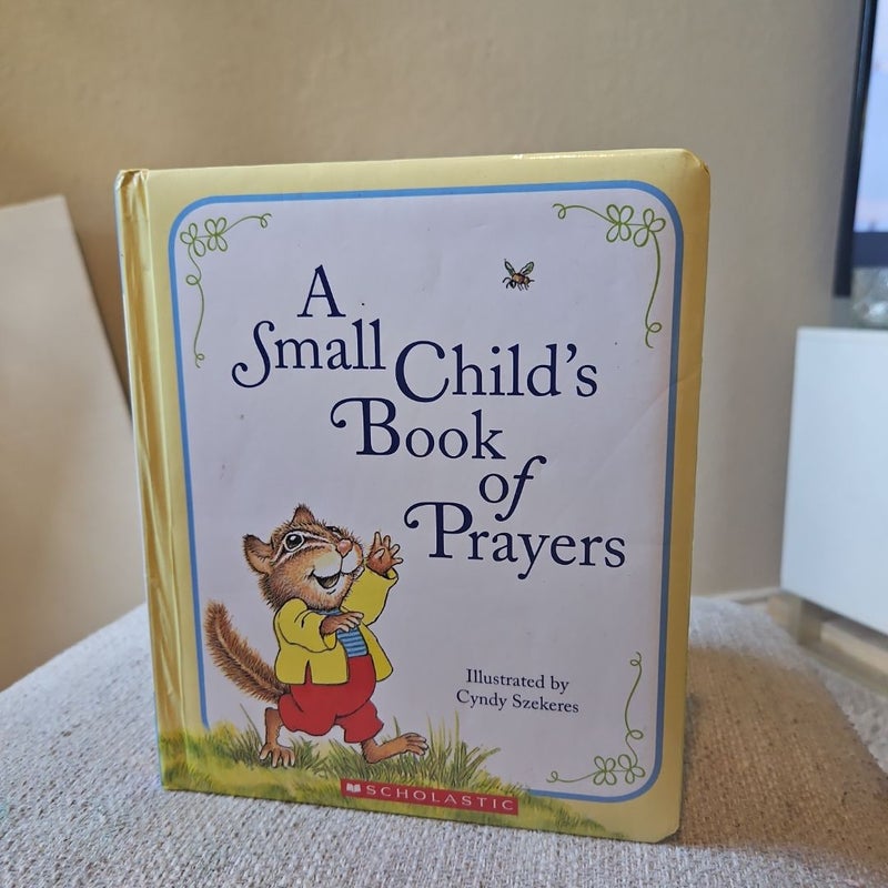 A Small Child's Book of Prayers