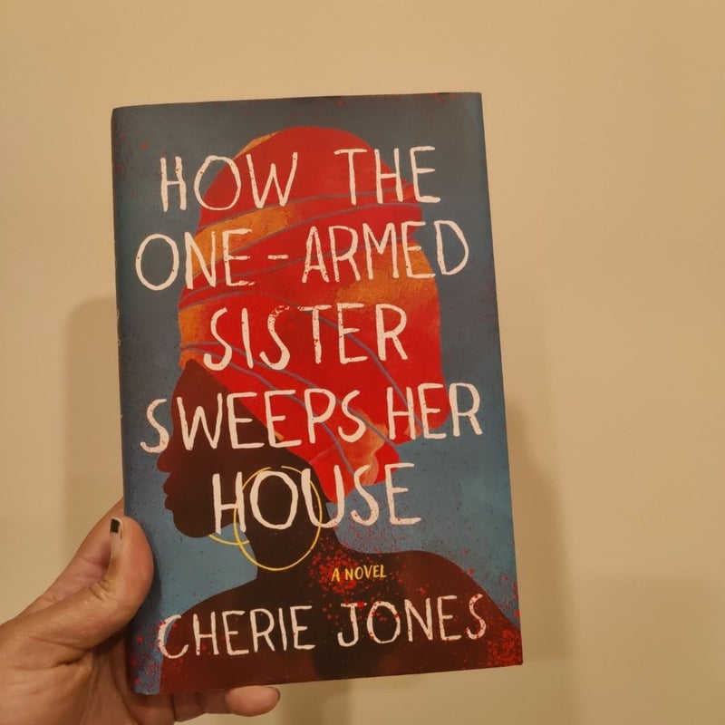 How the One-Armed Sister Sweeps Her House