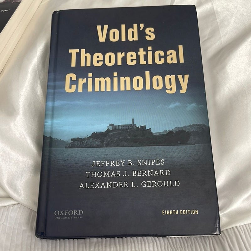 Vold's Theoretical Criminology