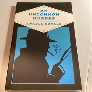 An Uncommon Murder