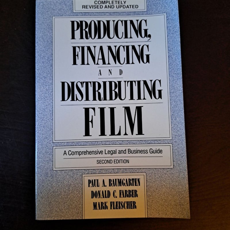 Producing, Financing and Distributing Film