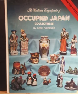 The collectors Encyclopedia of Occupied Japan collectibles