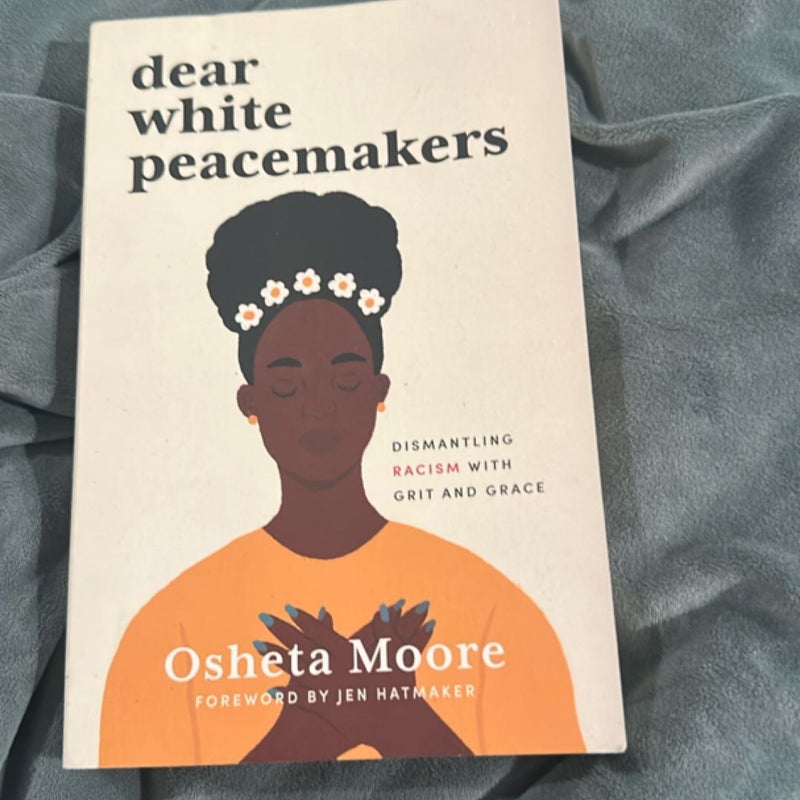 Dear White Peacemakers