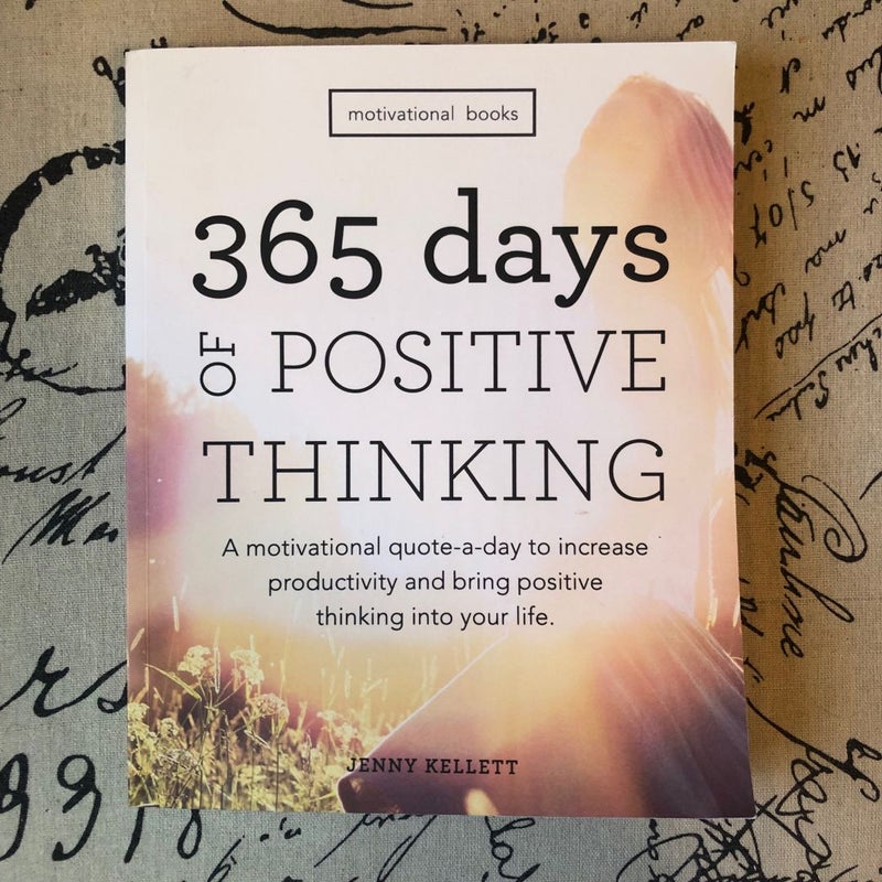 Motivational Books: 365 Days of Positive Thinking