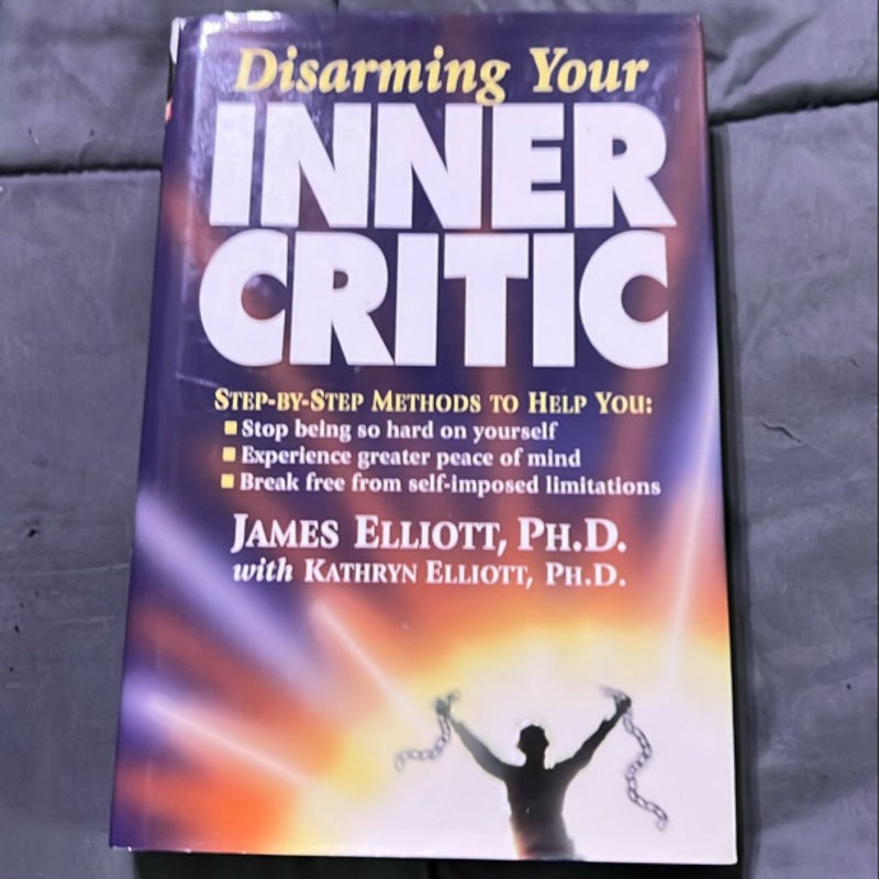 Disarming Your Inner Critic