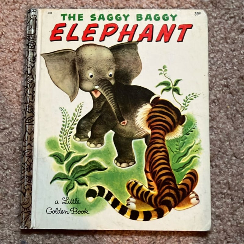 The Saggy Baggy Elephant