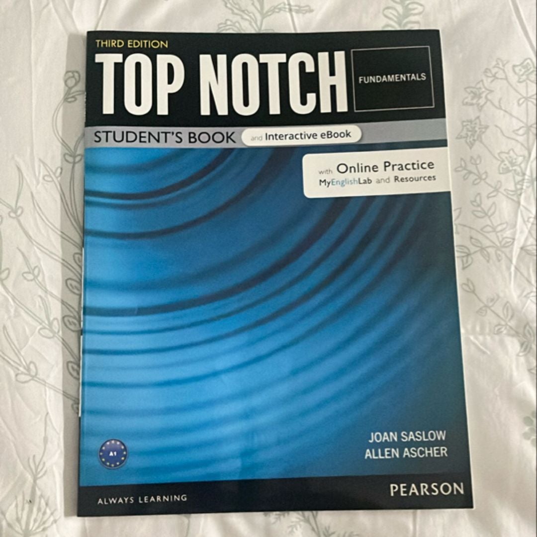 Top Notch Fundamentals Student's Book and EBook with Online Practice, Digital Resources and App