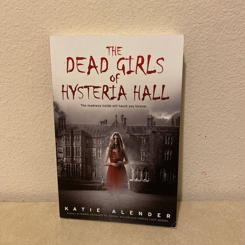 The Dead Girls Of Hysteria Hall