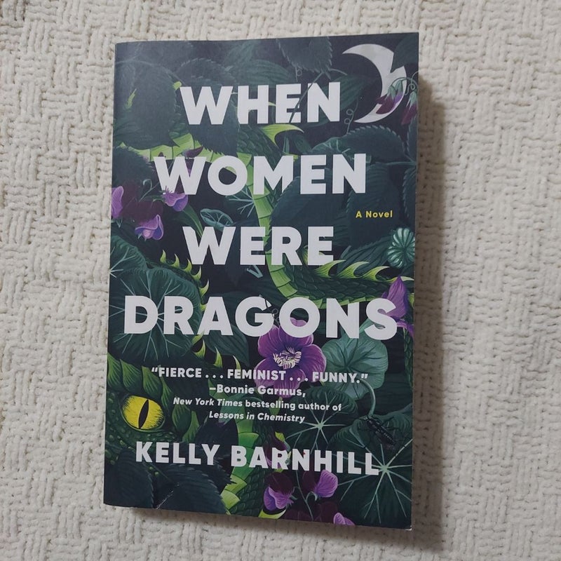 When Women Were Dragons