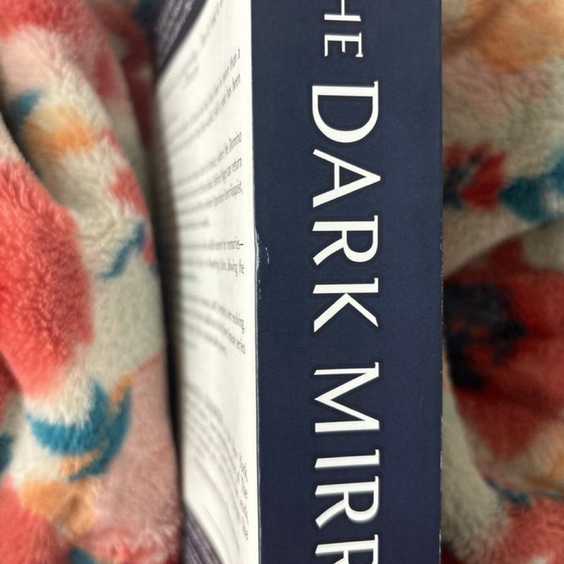 The Dark Mirror