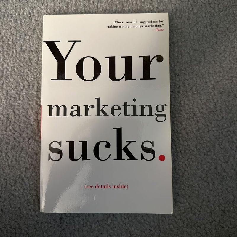 Your Marketing Sucks