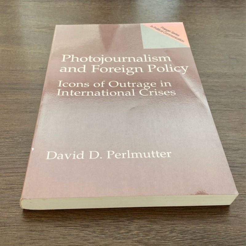 Photojournalism and Foreign Policy