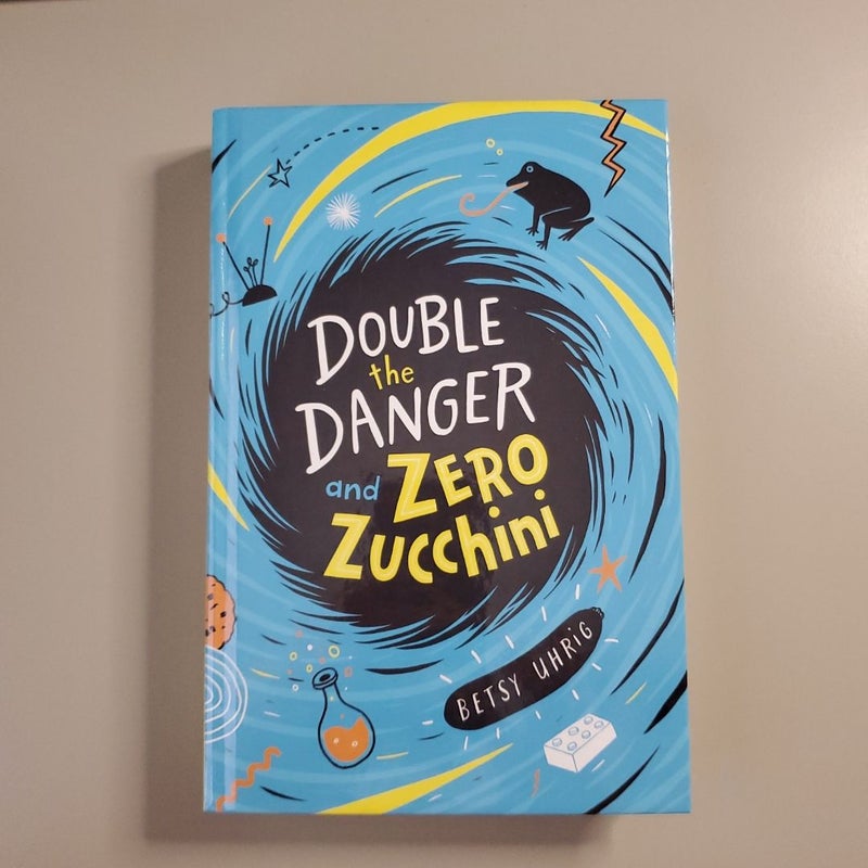 Double the Danger and Zero Zucchini