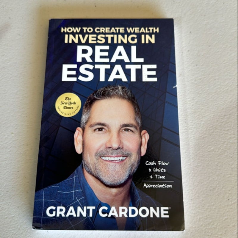 How to Create Wealth Investing in Real Estate