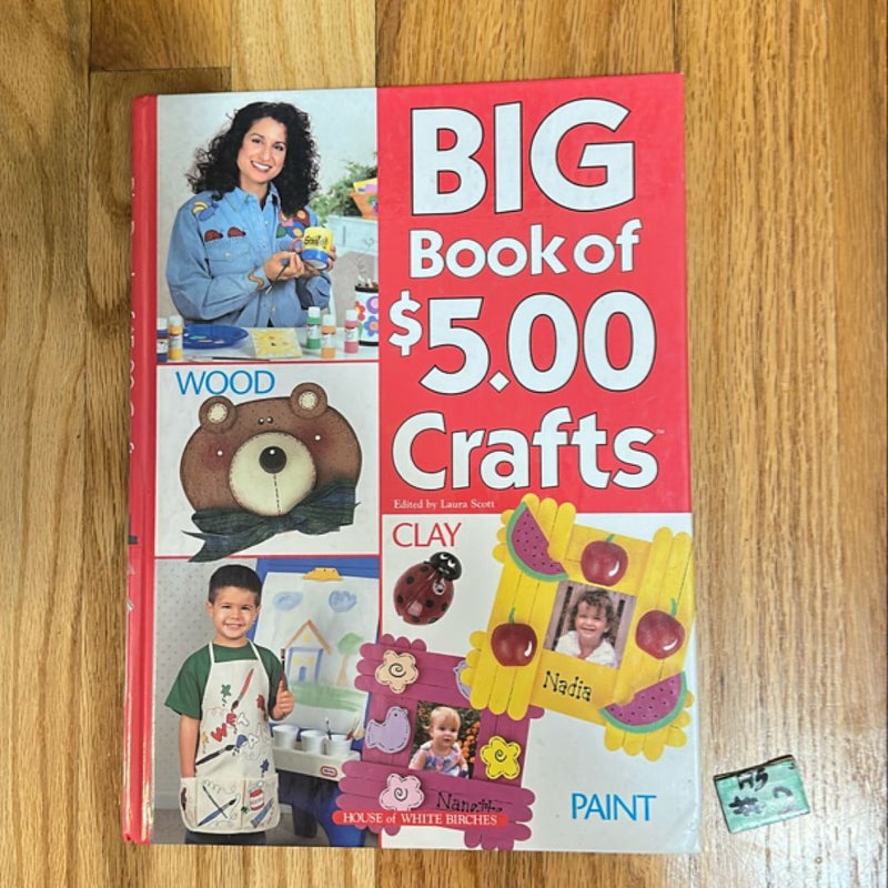 The Big Book of $5 Crafts