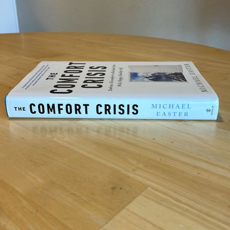 The Comfort Crisis