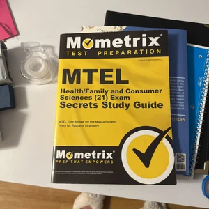 MTEL Health/Family and Consumer Sciences (21) Exam Secrets Study Guide