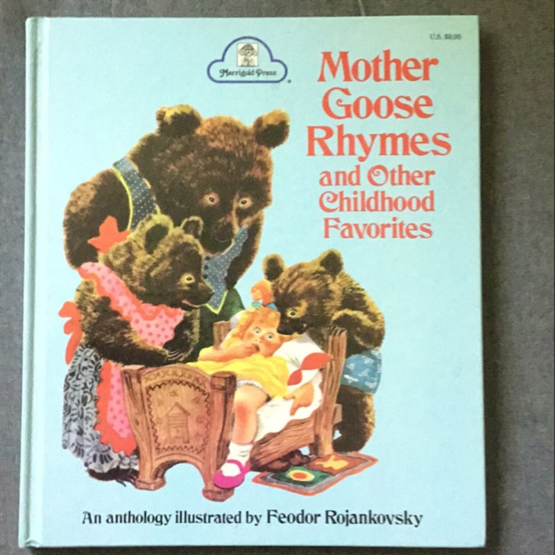 Mother Goose Rhymes and other childhood favorites 