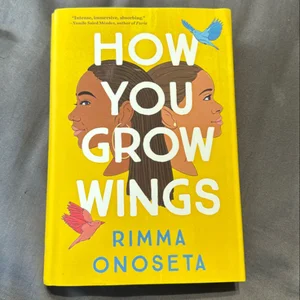 How You Grow Wings