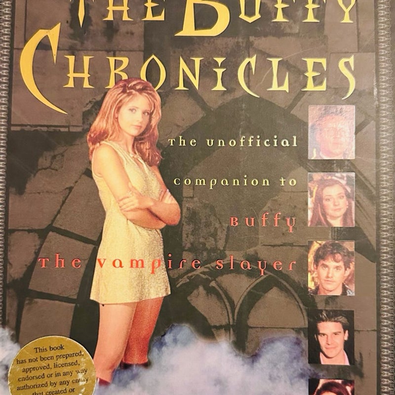 The Buffy Chronicles First Edition 1998