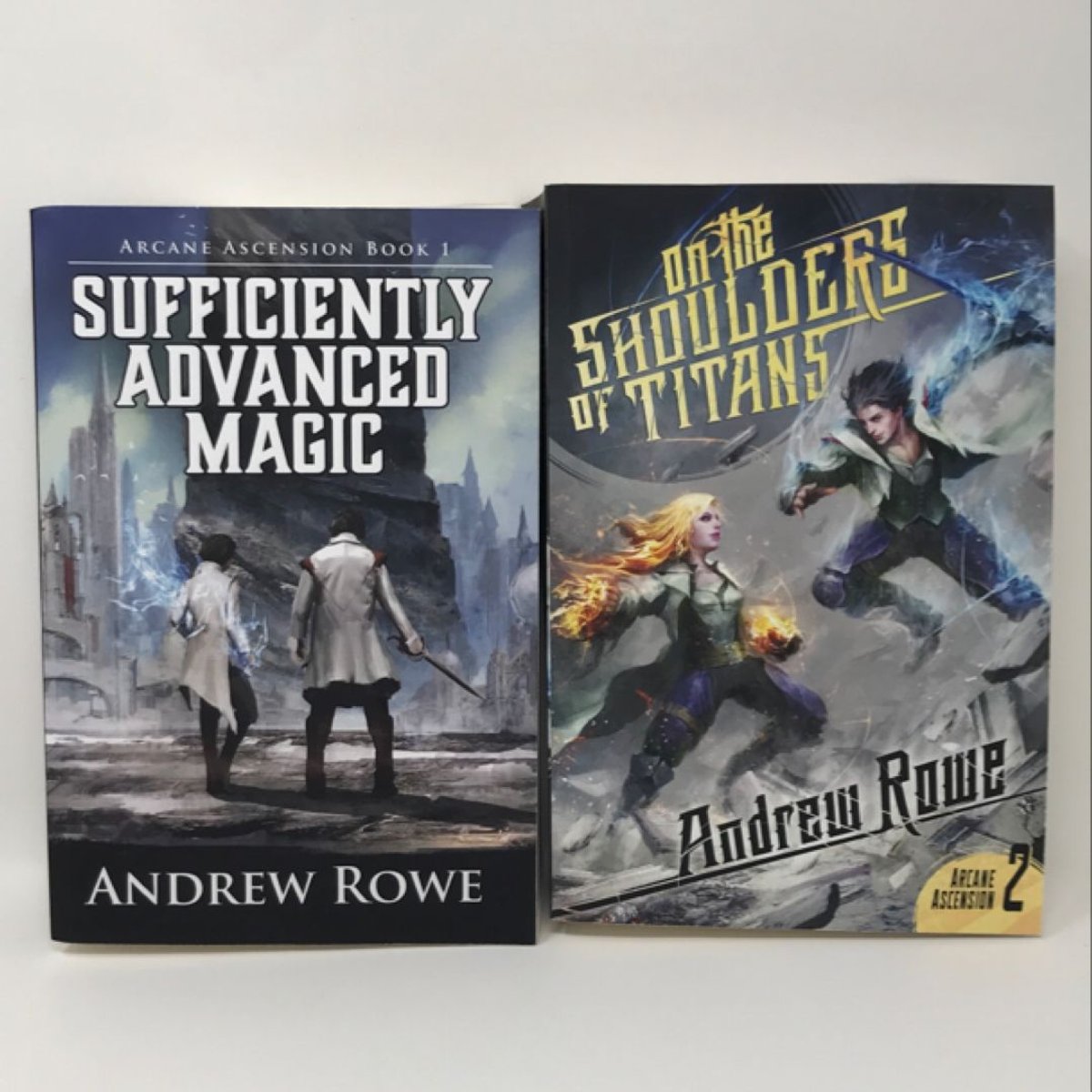 Sufficiently Advanced Magic by Andrew Rowe