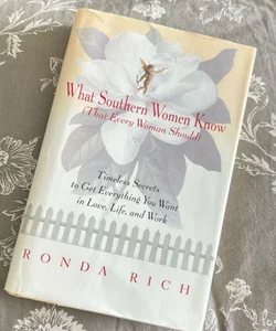 What Southern Wonen Know (That Every Woman Should) 