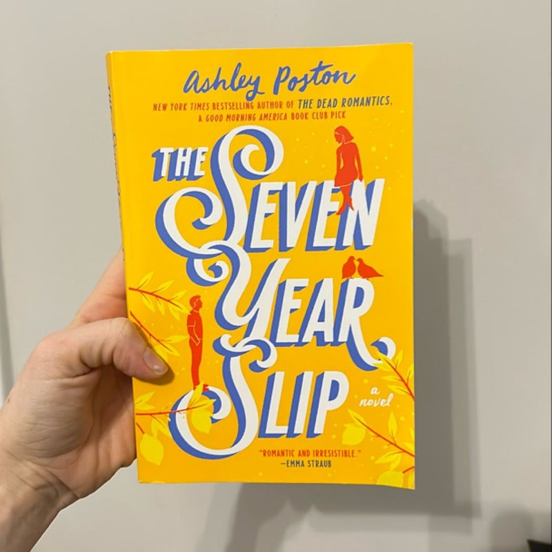 The Seven Year Slip