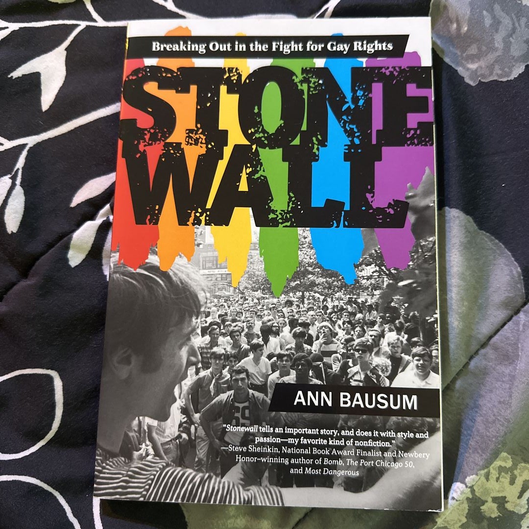 Stonewall: Breaking Out in the Fight for Gay Rights