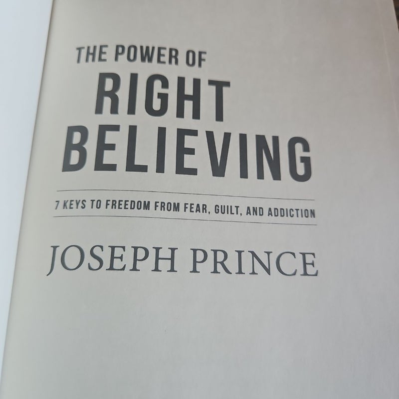 The Power of Right Believing