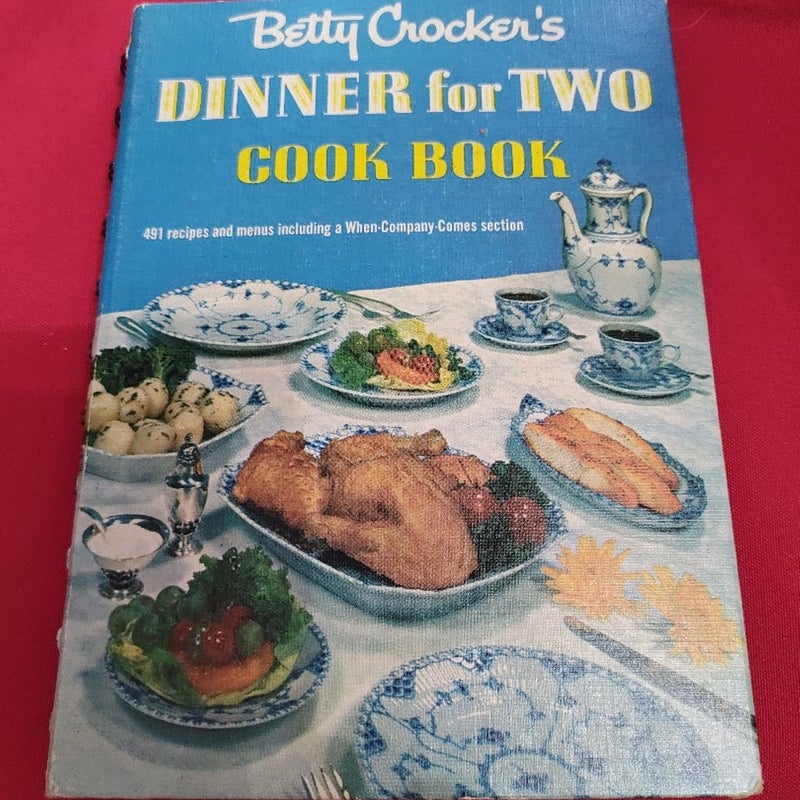 Vintage 1958 Betty Crocker's Dinner For Two Cook Book