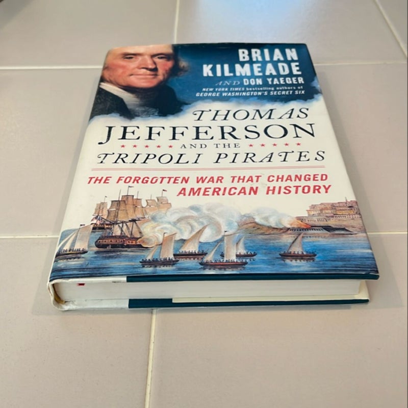 Thomas Jefferson and the Tripoli Pirates