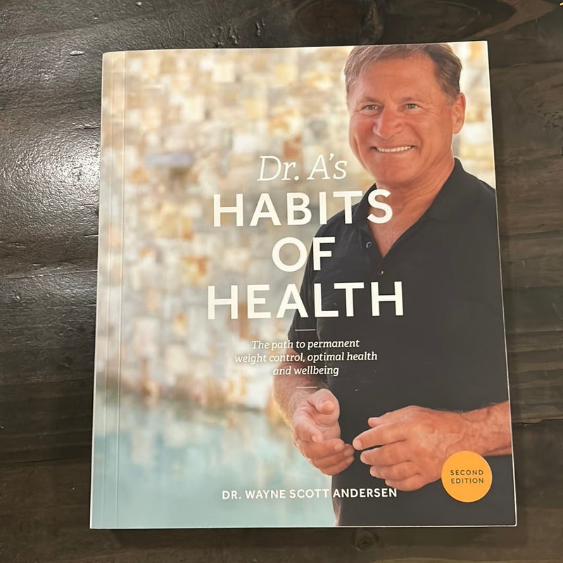 Dr. A's Habits of Health