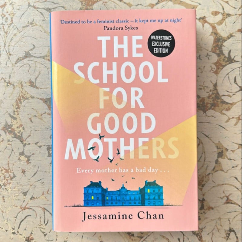 The School For Good Mothers