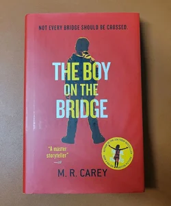 The Boy on the Bridge - SIGNED