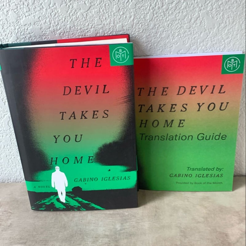 The Devil Takes You Home