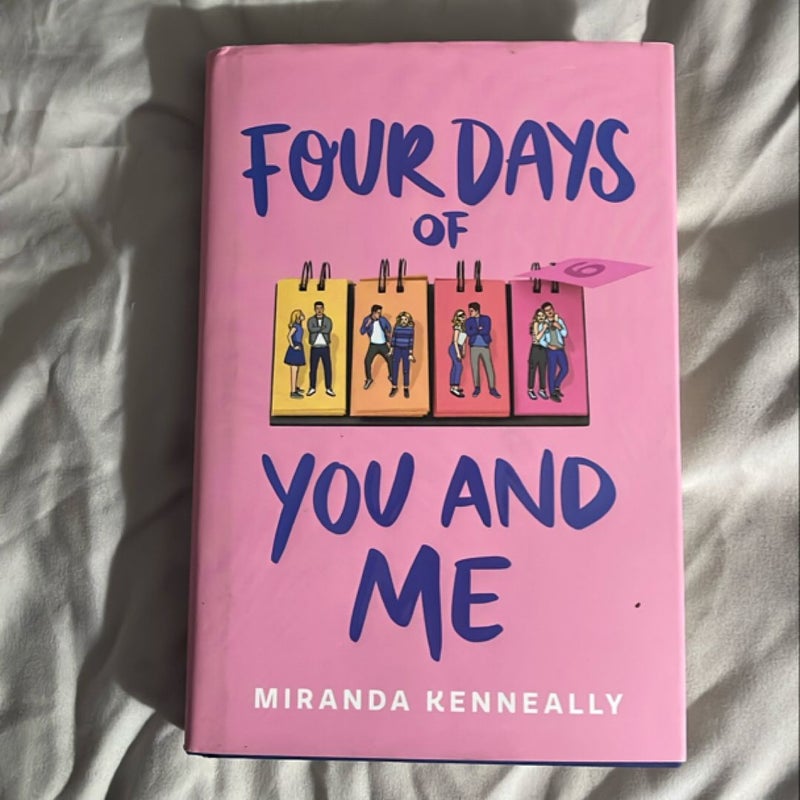 Four Days of You and Me