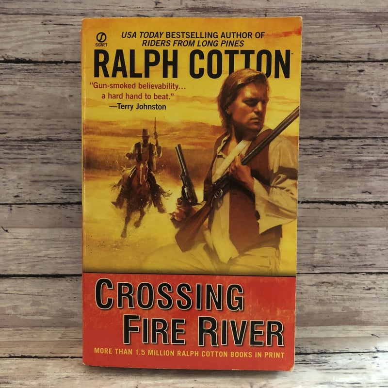 Crossing Fire River