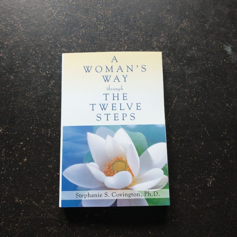 A Woman's Way Through the Twelve Steps
