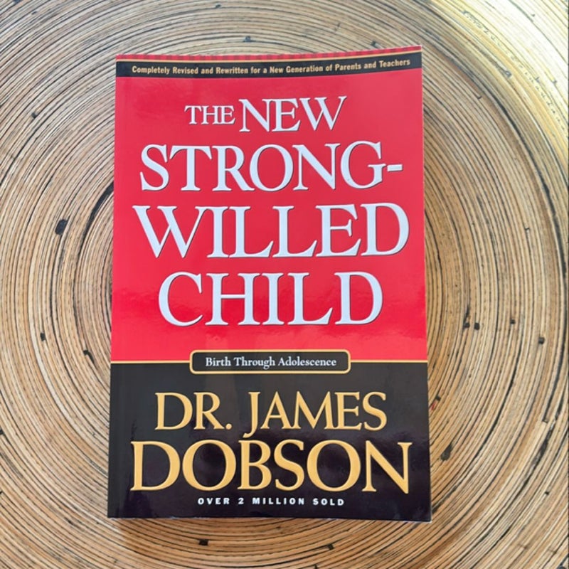 The New Strong-Willed Child