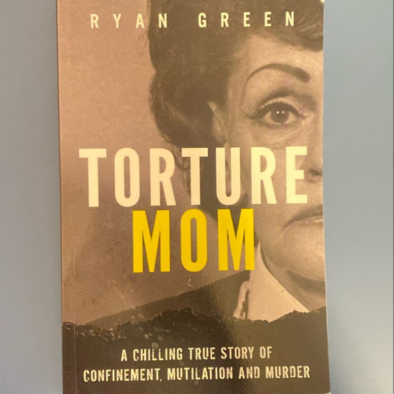 Torture Mom