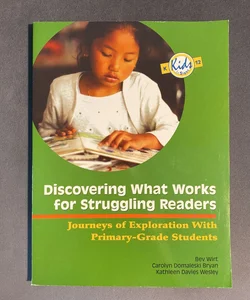 Discovering What Works for Struggling Readers