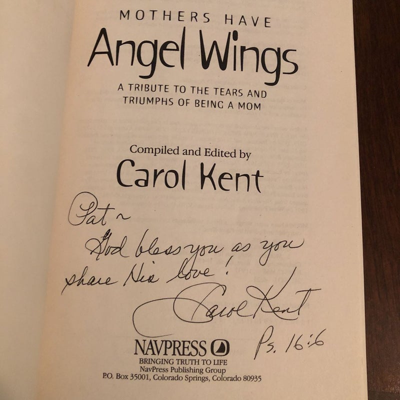 Mothers Have Angel Wings (Autographed)