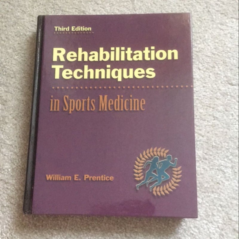 Rehabilitation Techniques in Sports Medicine