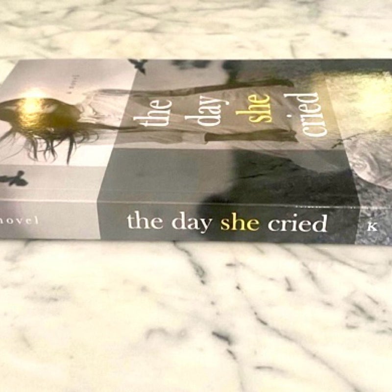 The Day She Cried